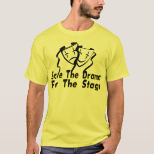 Drama opslaan t-shirt