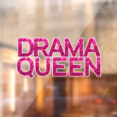 Drama Queen Hot Pink Glitter Raamsticker (Vel 2)