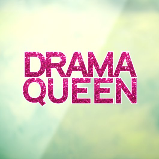 Drama Queen Hot Pink Glitter Raamsticker (Vel 3)