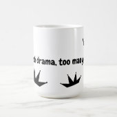 Drama Queens Mug (Centre)