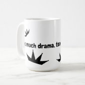 Drama Queens Mug (Devant gauche)