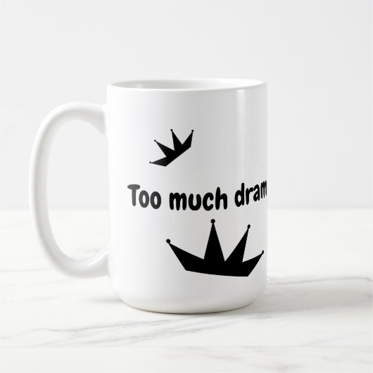 Drama Queens Mug (Gauche)
