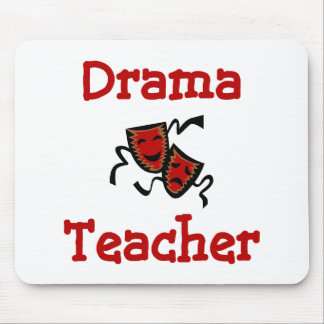 Drama Teacher Mousepad Muismat