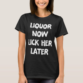 Drank lik haar later leuk drinken vrijgezellenfees t-shirt