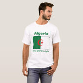 Drapeau de l'Algérie + Carte + T-shirt des textes (Devant entier)