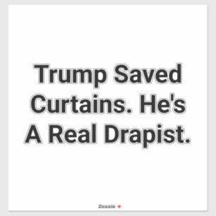 Drapist Trump redde gordijnen Hankamer Artjunkhaus Sticker