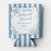 Drawn Thirty, Flirty, & Thriving 30th Birthday Blikjeskoeler (Voorkant)