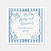 Drawn Thirty, Flirty, & Thriving 30th Birthday Servet (Voorkant)