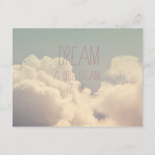 Dream A Little Briefkaart