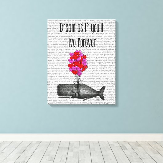 Dream alsof je voor altijd zult leven canvas afdruk (Insitu (Houten vloer))