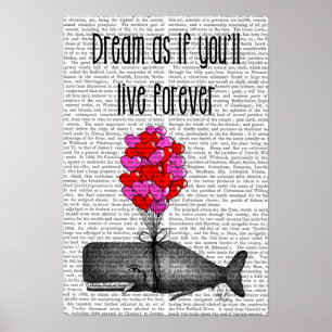 Dream alsof je voor altijd zult leven poster