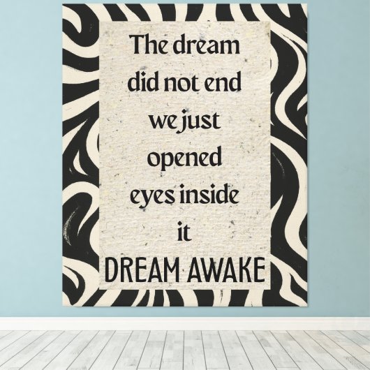 Dream Awake Quote Ar Stretched Canvas Print (Insitu (Houten vloer))