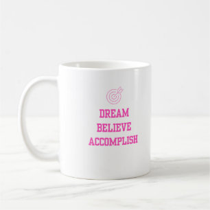 Dream Beleive Volbrengen Roze Koffiemok