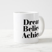 Dream Believe Achieve Life Quote Jumbo Mug (Devant droit)