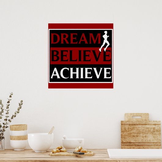 Dream Believe Achieve Running Poster (Cuisine)