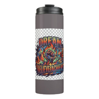 Dream. Believe. Achieve.T-Shirt Thermosbeker