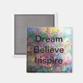 Dream Believe Inspire - Magneten (Voorkant / Achterkant)