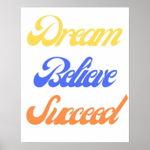 Dream Believe Succesmotivatie Kleurrijke Retro Poster