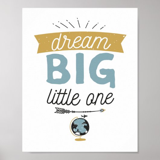 Dream Big Adventure Sign. Poster (Voorkant)