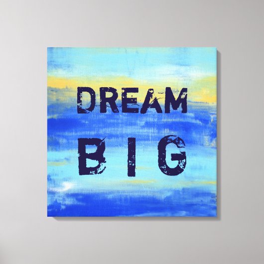 Dream Big - Blue Turquoise Nautical Abstract Art Canvas Afdruk (Voorkant)