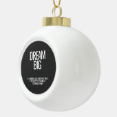 Dream Big Ceramic Ball Ornament (Rechts)