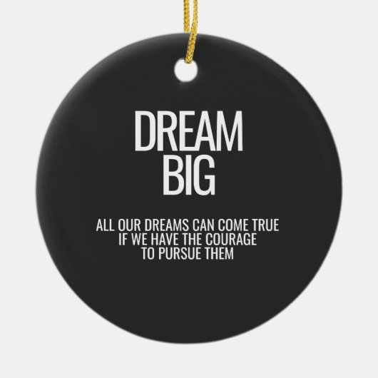 Dream Big Ceramic Ornament (Voorkant)