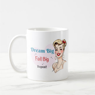 Dream Big Demotivational Funny Retro Pinup Koffiemok