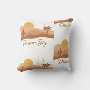 Dream Big Desert Sunset Coussin