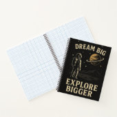 Dream Big, Explore Bigger - Astronaut Adventure Notitieboek (Binnen)