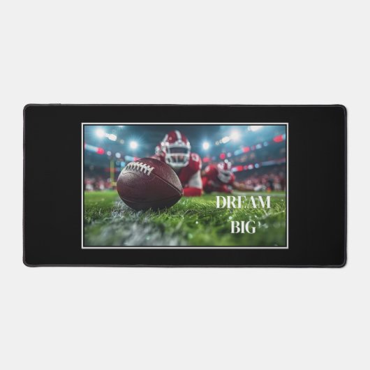 Dream Big Football Bureau Mat (Recto)