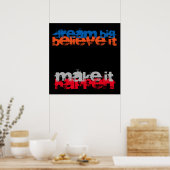 Dream Big gelooft dat het Inspirerend is Poster (Keuken)