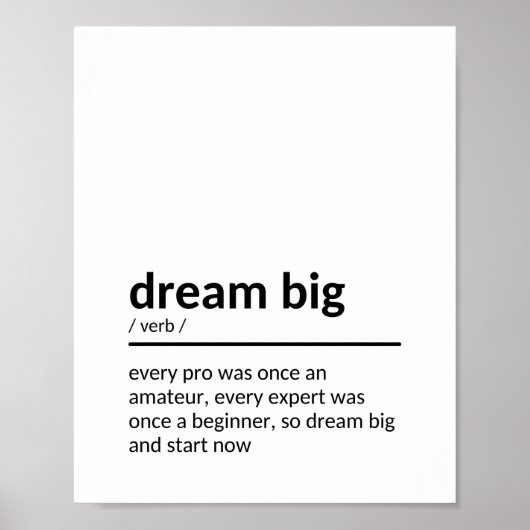 Dream Big Gezegde Poster (Voorkant)