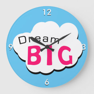 Dream BIG Grote Klok
