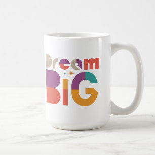 Dream Big Inspirerend Koffiemok