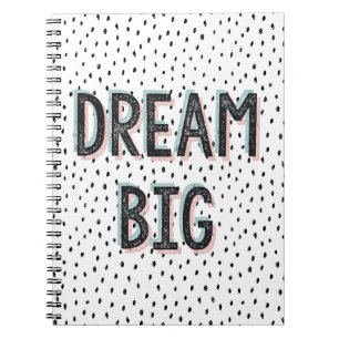 Dream Big Inspirerend Quote Spiral notebook Notitieboek