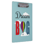 Dream big klembord (Rechts)