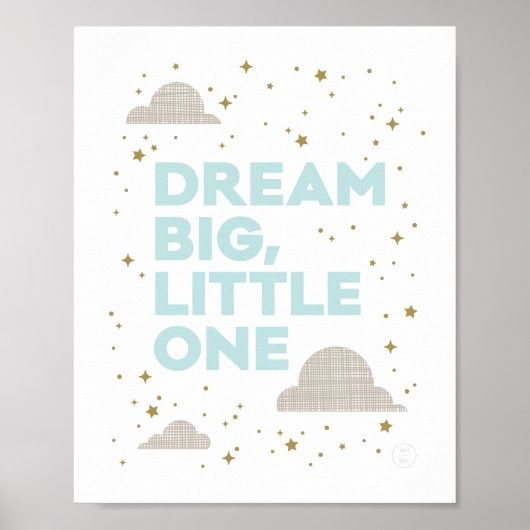 Dream Big, Little One Art Print in Aqua (Voorkant)
