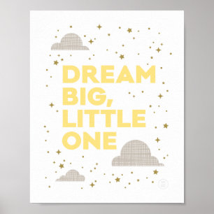 Dream Big, Little One Art Print in Yellow