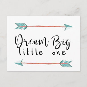 Dream Big, Little One Briefkaart
