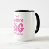 Dream Big Little One Mug (Devant droit)