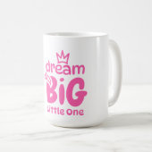 Dream Big Little One Pink Mug - mignon cadeau bébé (Devant droit)