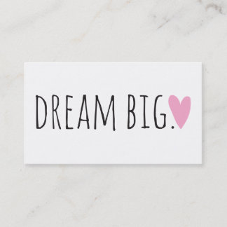 Dream Big met hart Visitekaartje