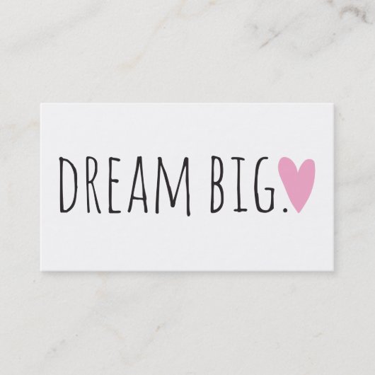 Dream Big met hart Visitekaartje (Voorkant)