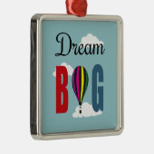 Dream big metalen ornament (Rechts)