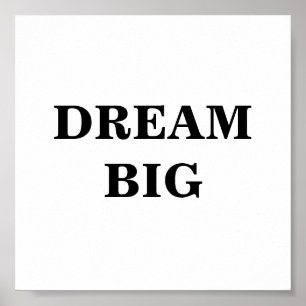 Dream Big Minimalist Poster