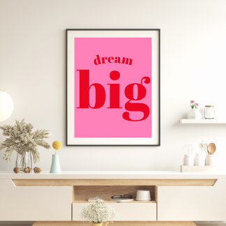 Dream Big! Modern Bold Red - Hot Pink Typografie Poster
