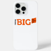 Dream Big Motivation Case-Mate iPhone Case (Achterkant)