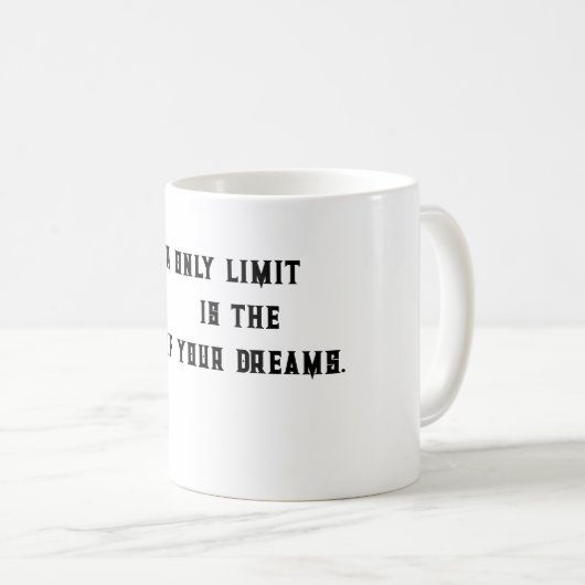 Dream Big Mug (Devant droit)