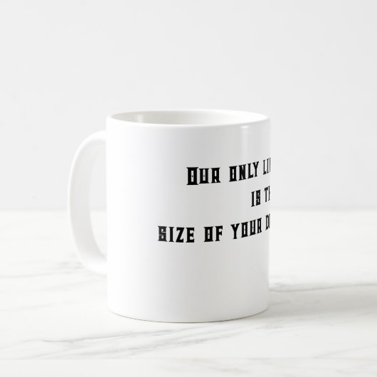 Dream Big Mug (Devant gauche)