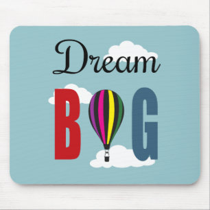 Dream big muismat